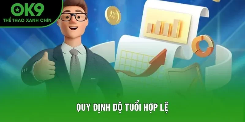 Quy định độ tuổi hợp lệ